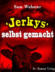 Jerkys selbst gemacht . Der gesunde Fitness Snack German Edition Webster Kitap Kapağı