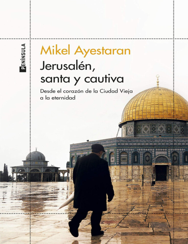 Jerusalen santa y cautiva Mikel Ayestaran Kitap Kapağı