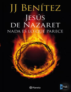 Jesus de Nazaret Spanish Benitez J J Kitap Kapağı