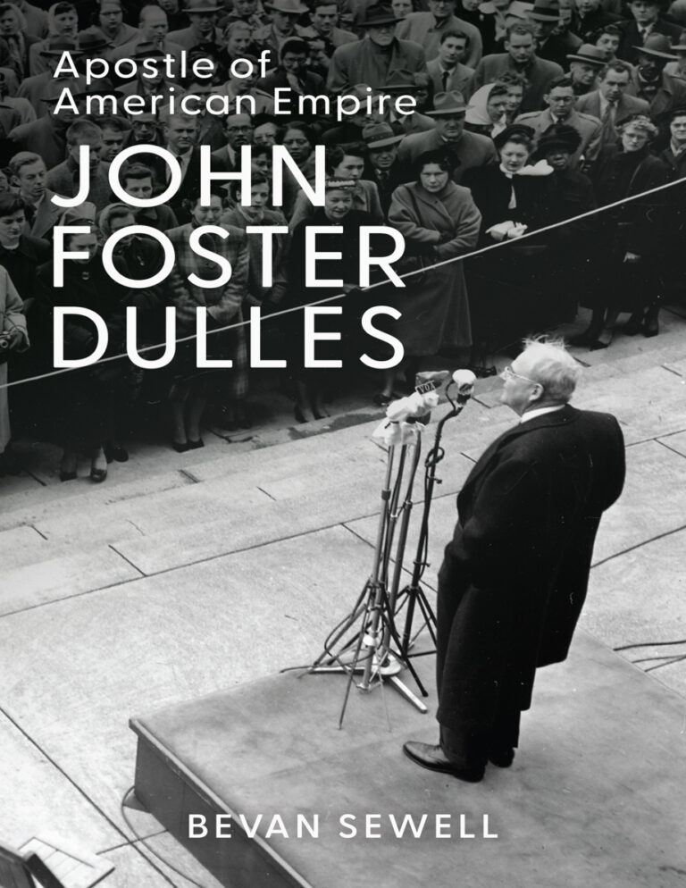 John Foster Dulles Apostle of American Empire Bevan Sewell Kitap Kapağı