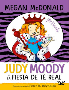 Judy Moody y la fiesta de te real Spanish Edition Megan McDonald Kitap Kapağı