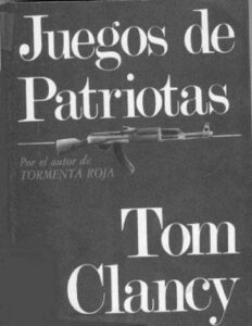 Juegos de patriotas Spanish Tom Clancy Kitap Kapağı