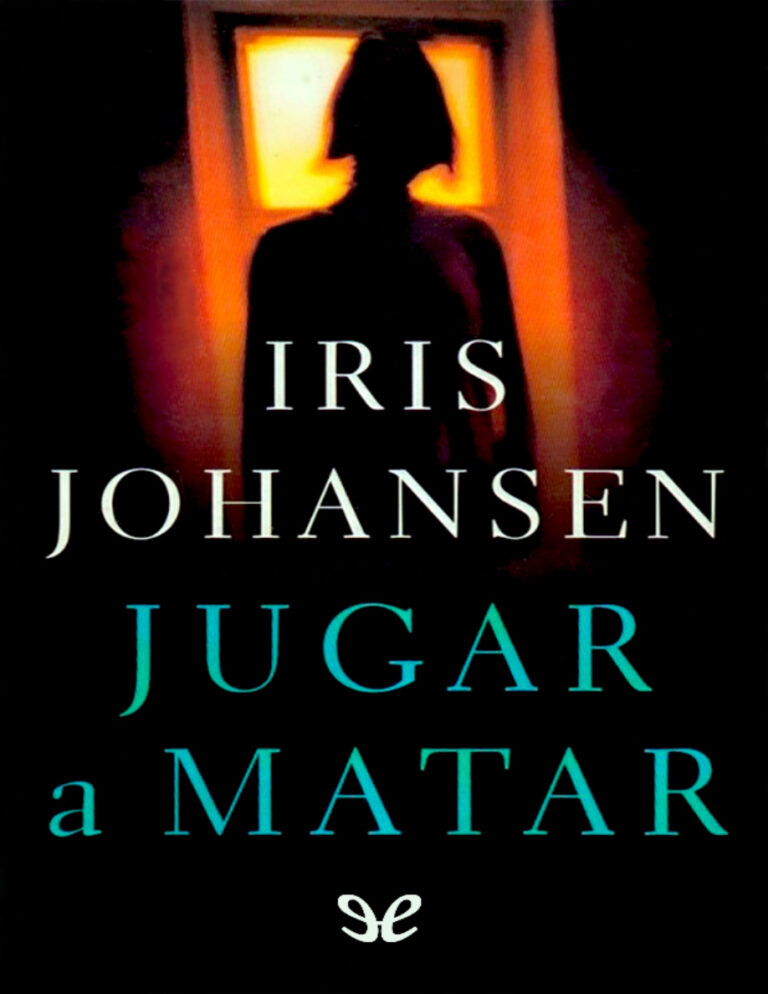 Jugar a matar Spanish Edition Iris Johansen Kitap Kapağı