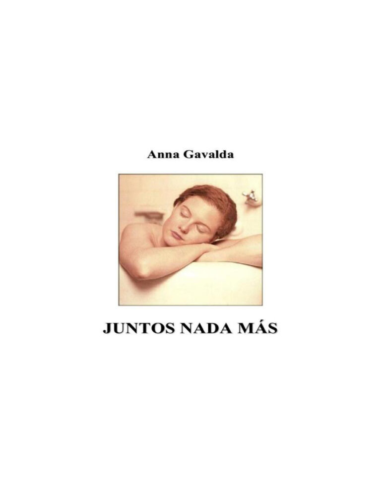 Juntos nada mas Anna Gavalda Kitap Kapağı