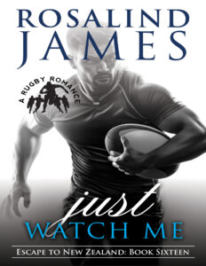 Just Watch Me Rosalind James Kitap Kapağı