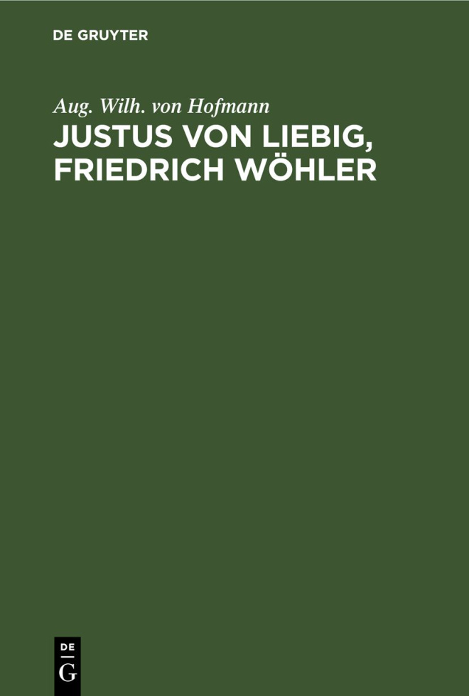 Justus von Liebig Friedrich Wohler German Edition Aug Wilh von Hofmann Kitap Kapağı