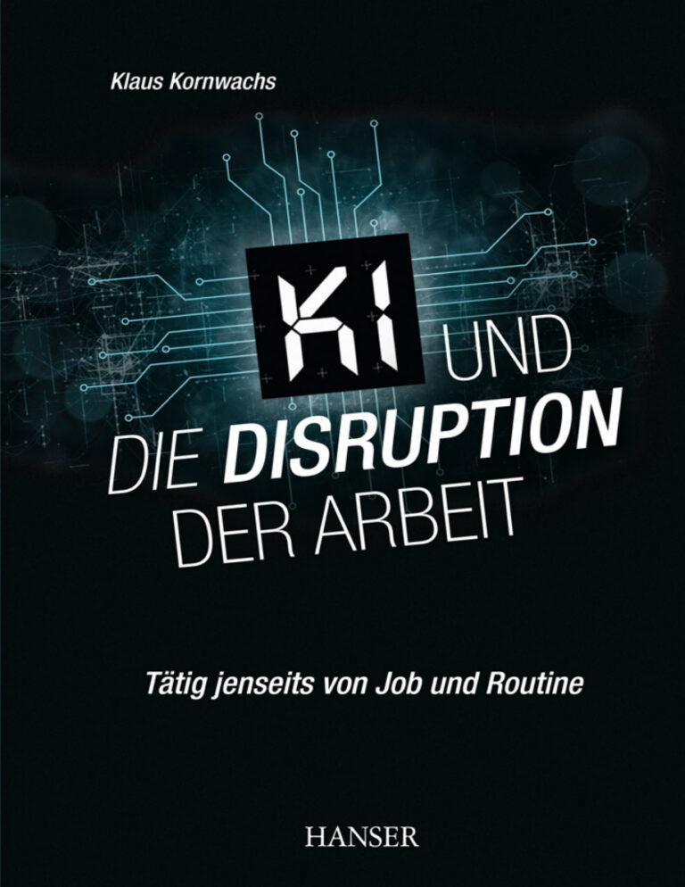 KI und die Disruption der Arbeit German Edition Klaus Kornwachs Kitap Kapağı