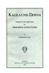 Kalila und Dimna German Edition Friedrich Bearb Schulthess Kitap Kapağı