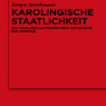 Karolingische Staatlichkeit German Edition Jurgen Strothmann Kitap Kapağı
