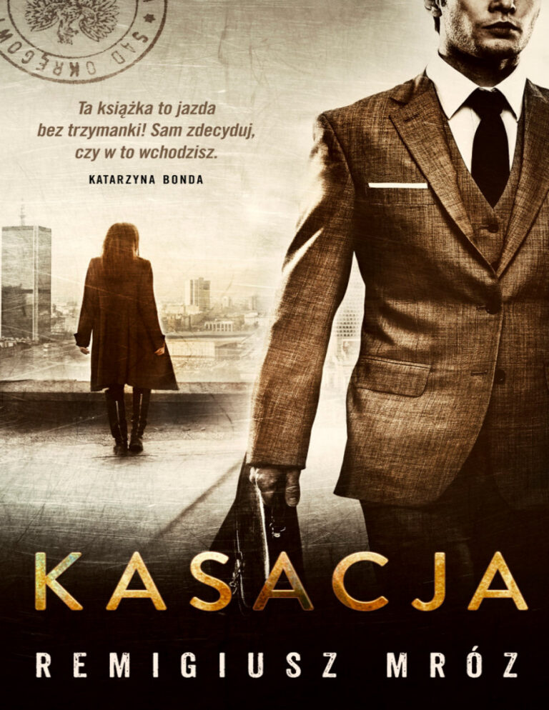 Kasacja Polish Edition Remigiusz Mróz Kitap Kapağı