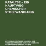 Katalyse Ein Hauptweg chemischer Stoffwandlung German Edition Gerhard Ohlmann Kitap Kapağı
