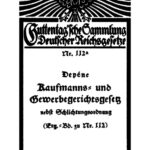 Kaufmanns und Gewerbegerichtsgesetz nebst Schlichtungsordnung nach dem Stande vom 1 August 1924 Nachtragsband zu Nr 112 der Guttentags Kitap Kapağı