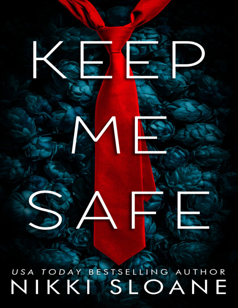 Keep Me Safe Nikki Sloane Kitap Kapağı