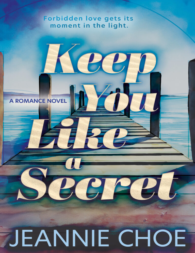 Keep You Like A Secret Jeannie Choe Kitap Kapağı