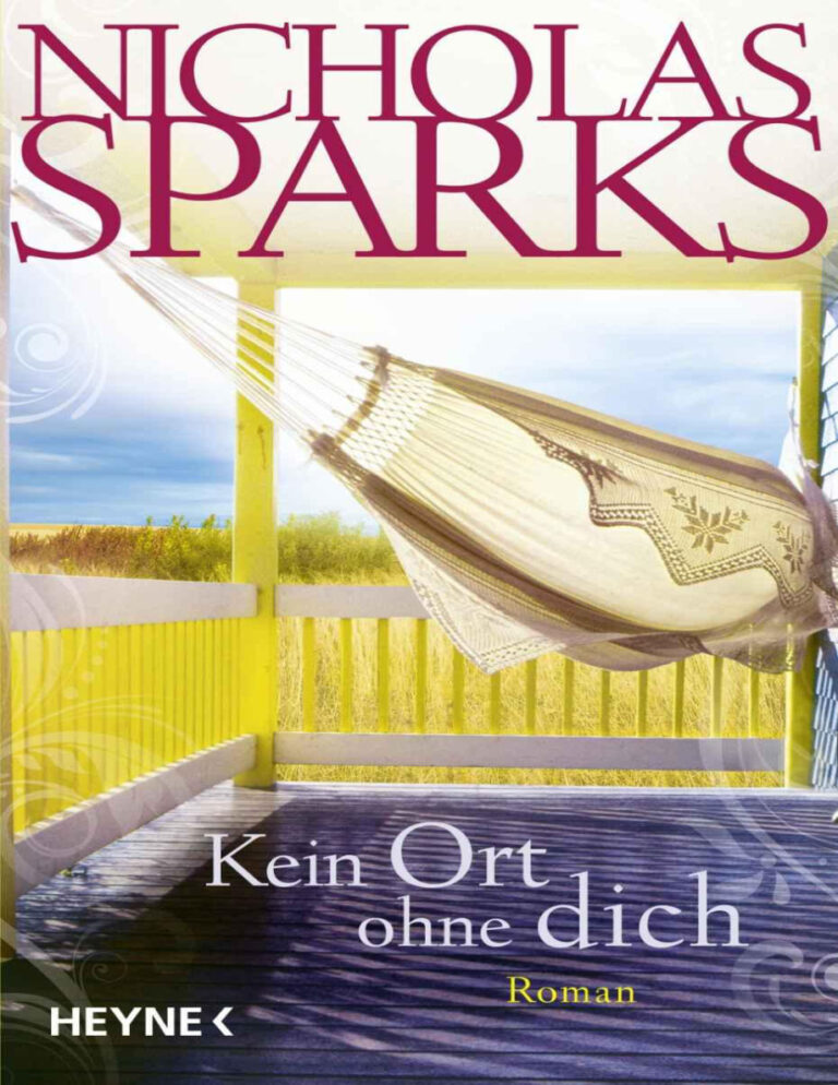 Kein Ort ohne Dich German Edition Nicholas Sparks Kitap Kapağı