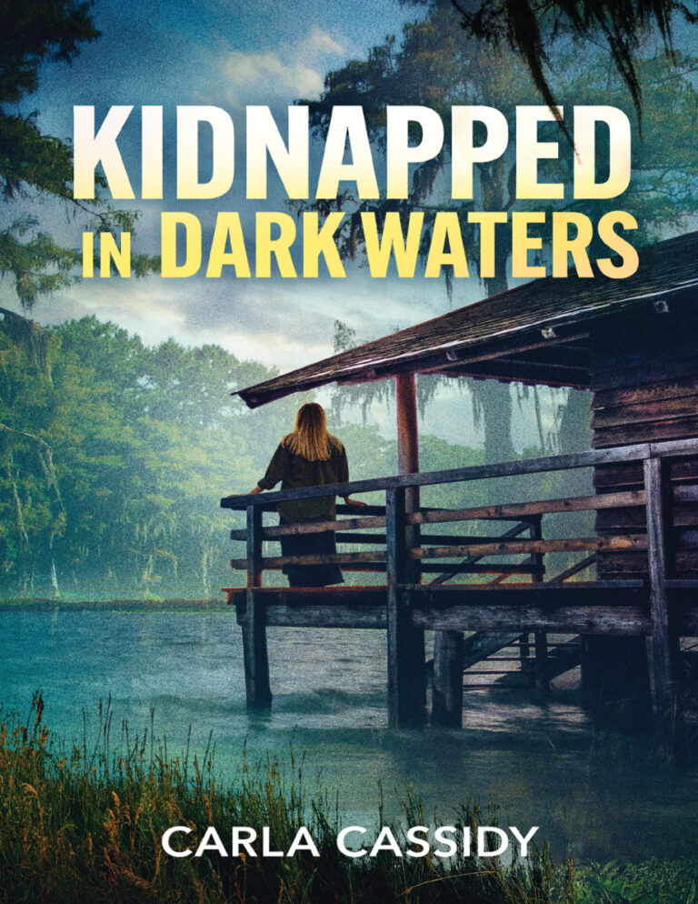 Kidnapped in Dark Waters A Bayou Investigation Book 2 Carla Cassidy Kitap Kapağı