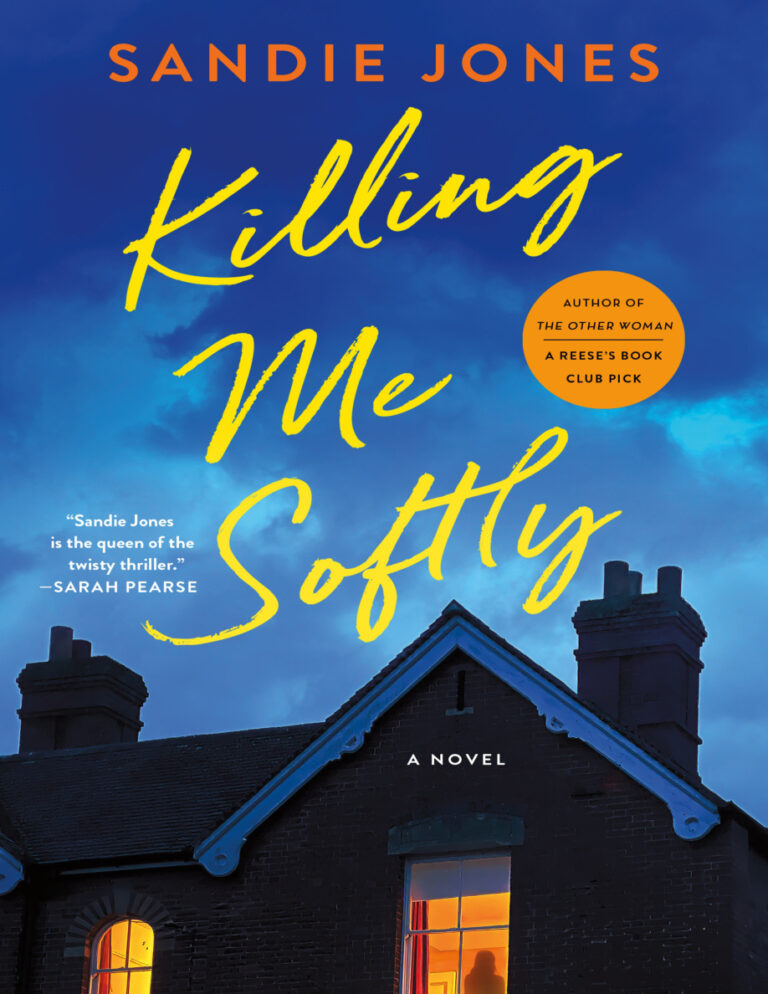 Killing Me Softly Sandie Jones Kitap Kapağı