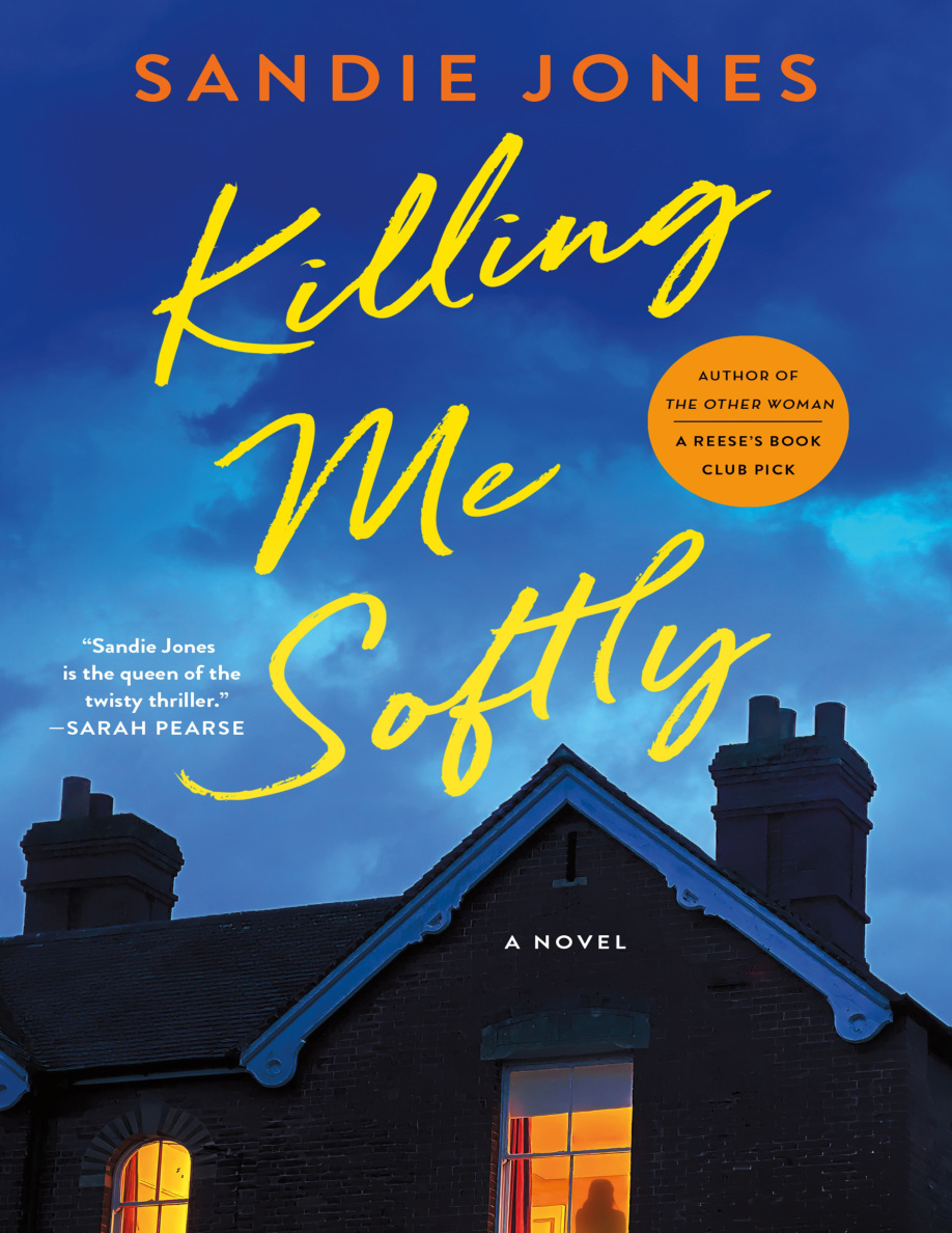 Killing Me Softly Sandie Jones Kitap Kapağı