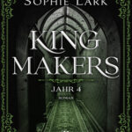 Kingmakers Jahr 4 German Edition Sophie Lark Kitap Kapağı