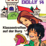 Klassentreffen auf der Burg Dolly 14 German Edition Enid Blyton Kitap Kapağı