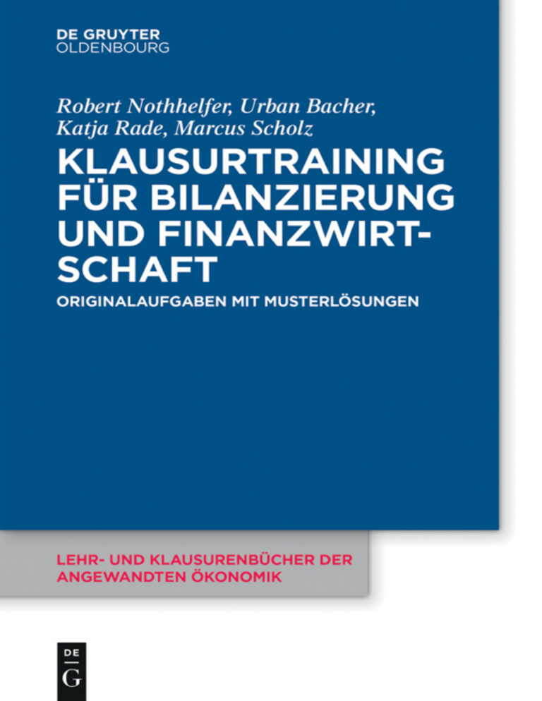 Klausurtraining fur Bilanzierung und Finanzwirtschaft German Edition Robert Nothhelfer Kitap Kapağı