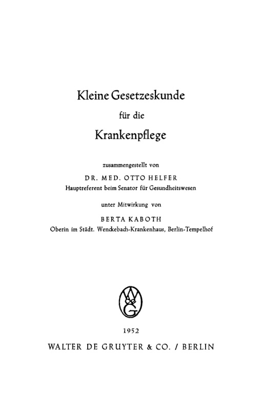 Kleine Gesetzeskunde fur die Krankenpflege German Edition Otto Helfer Kitap Kapağı