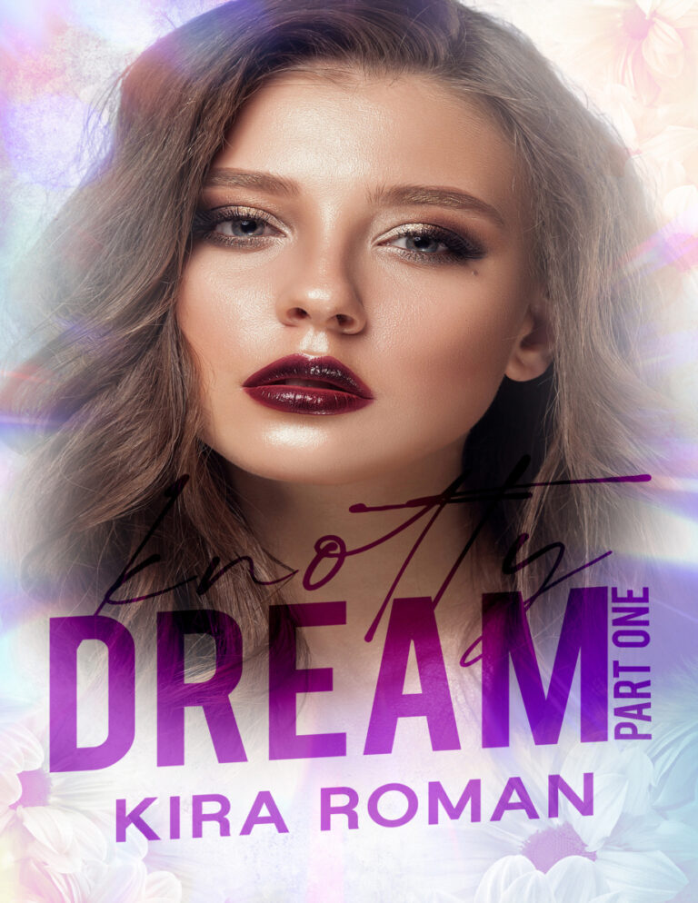 Knotty Dream Part One Kira Roman Kitap Kapağı