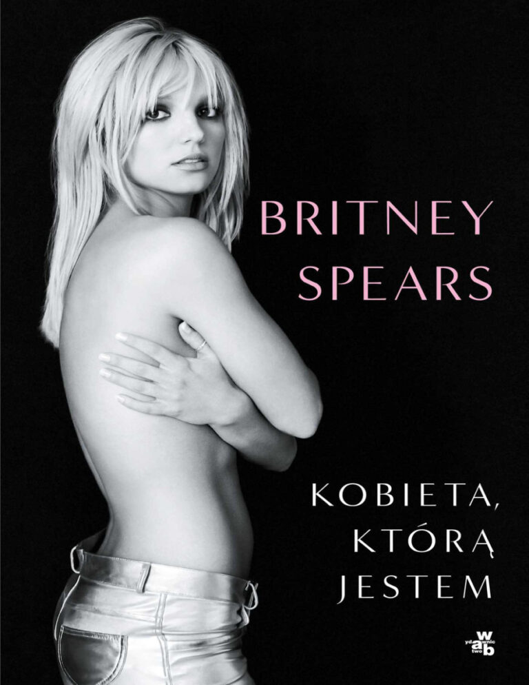 Kobieta którą jestem Polish Edition Britney Spears Kitap Kapağı