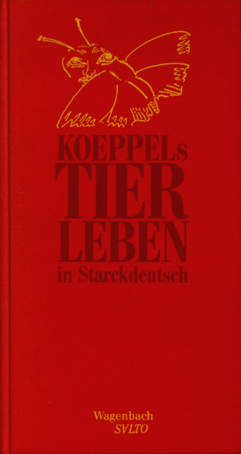 Koeppels Tierleben in Starckdeutsch German Edition Matthias Koeppel Kitap Kapağı