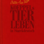 Koeppels Tierleben in Starckdeutsch German Edition Matthias Koeppel Kitap Kapağı