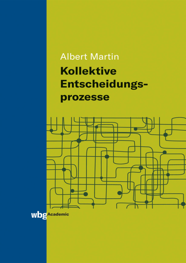 Kollektive Entscheidungsprozesse German Edition Albert Martin Kitap Kapağı