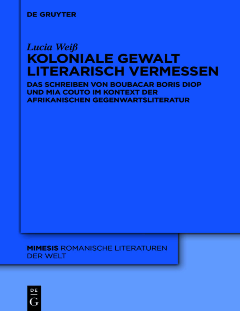 Koloniale Gewalt literarisch vermessen German Edition Lucia Weiss Kitap Kapağı