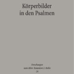 Korperbilder in den Psalmen Studien zu Psalm 22 und verwandten Texten German Edition Dorte Bester Kitap Kapağı