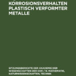 Korrosionsverhalten plastisch verformter Metalle German Edition Irmgard Garz Kitap Kapağı
