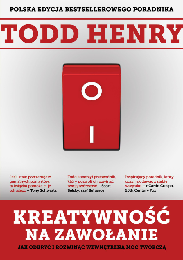 Kreatywność na zawołanie Polish Edition Todd Henry Kitap Kapağı