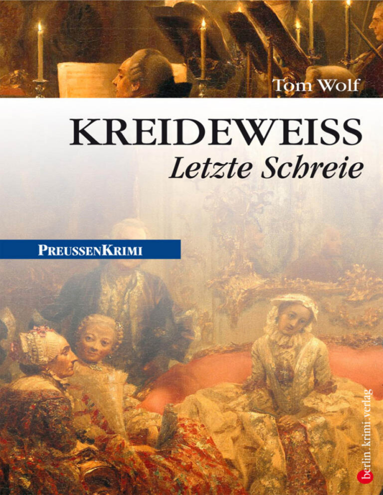 Kreideweiss Letzte Schreie German Edition Tom Wolf Kitap Kapağı