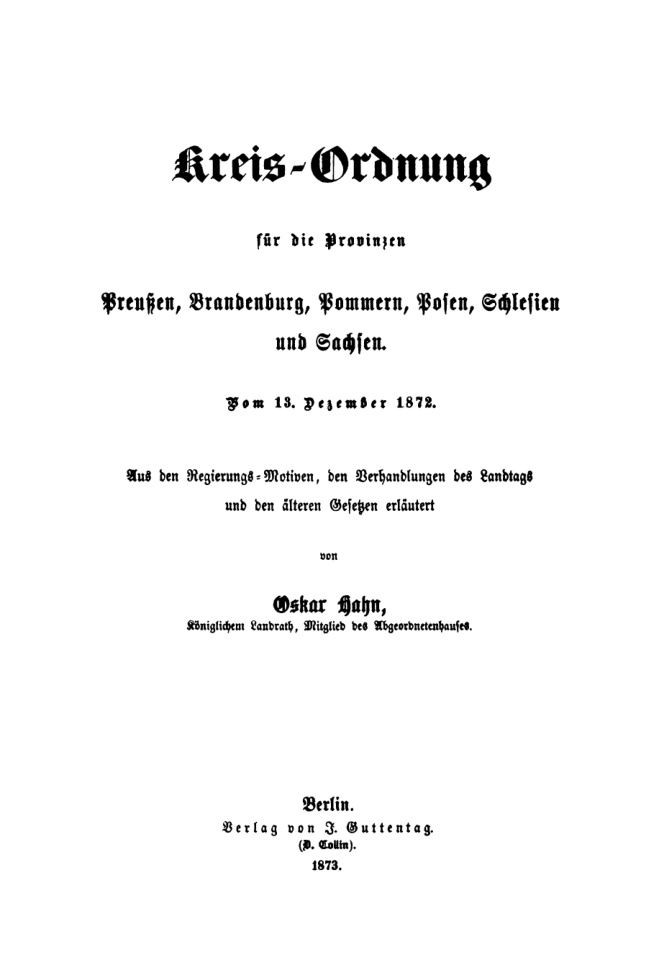 Kreis Ordnung fur die Provinzen Preussen Brandenburg Pommern Posen Schlesien und Sachsen vom 13 Dezember 1872 Aus den Regierungs Motive Kitap Kapağı