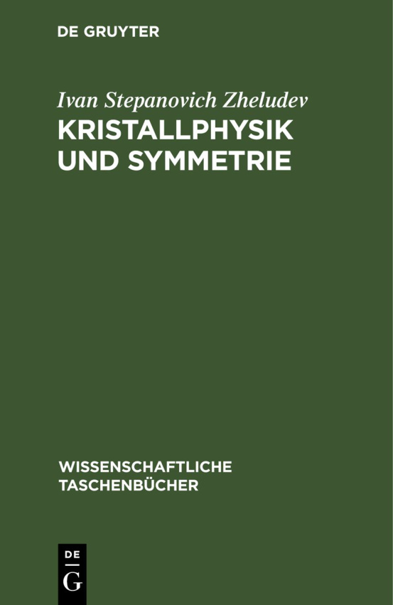 Kristallphysik und Symmetrie German Edition Ivan Stepanovich Zheludev Kitap Kapağı