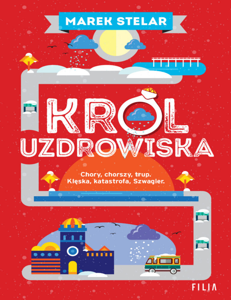 Król uzdrowiska Polish Edition Marek Stelar Kitap Kapağı