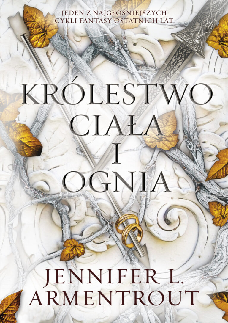 Królestwo ciała i ognia Polish Edition Jennifer L Armentrout Kitap Kapağı