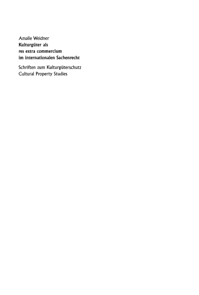 Kulturguter als res extra commercium im internationalen Sachenrecht German Edition Amalie Weidner Kitap Kapağı