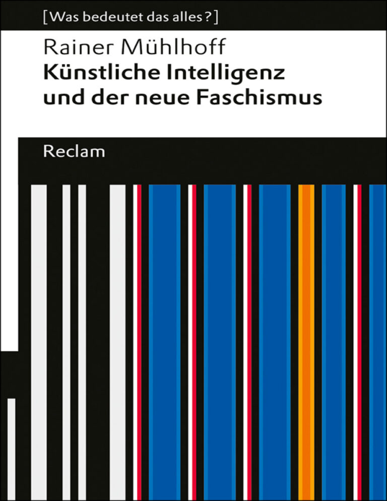 Kunstliche Intelligenz und der neue Faschismus German Edition Rainer Muhlhoff Kitap Kapağı