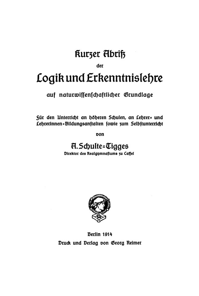 Kurzer Abriss der Logik und Erkenntnislehre auf naturwissenschaftlicher Grundlage German Edition August Schulte Tigges Kitap Kapağı