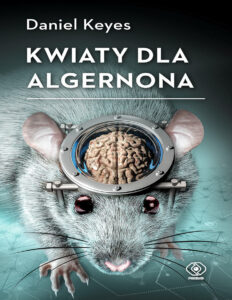 Kwiaty dla Algernona Polish Edition Daniel Keyes Kitap Kapağı