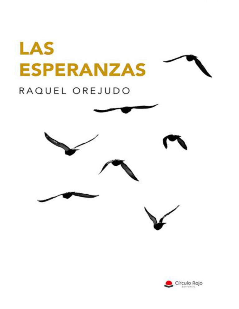 LAS ESPERANZAS Spanish Edition RAQUEL OREJUDO Kitap Kapağı