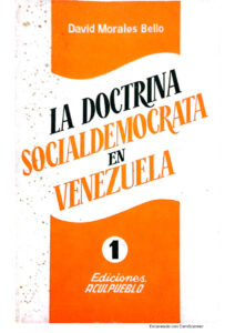 LA DOCTRINA SOCIALDEMOCRATA EN VENEZUELA DAVID MORALES BELLO Kitap Kapağı