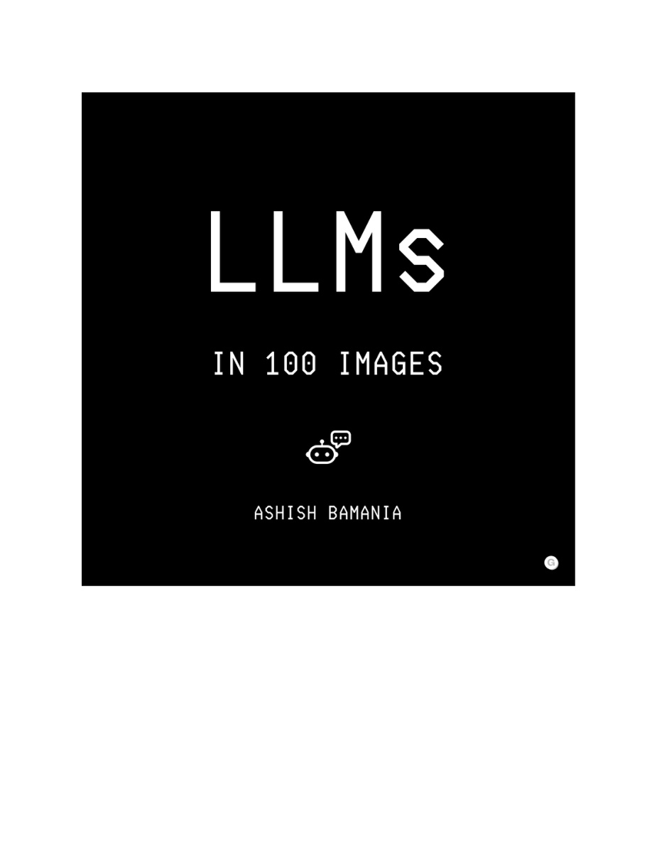 LLMs In 100 Images Ashish Bamania Kitap Kapağı
