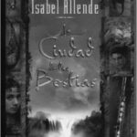La Ciudad de las bestias Allende Isabel Kitap Kapağı