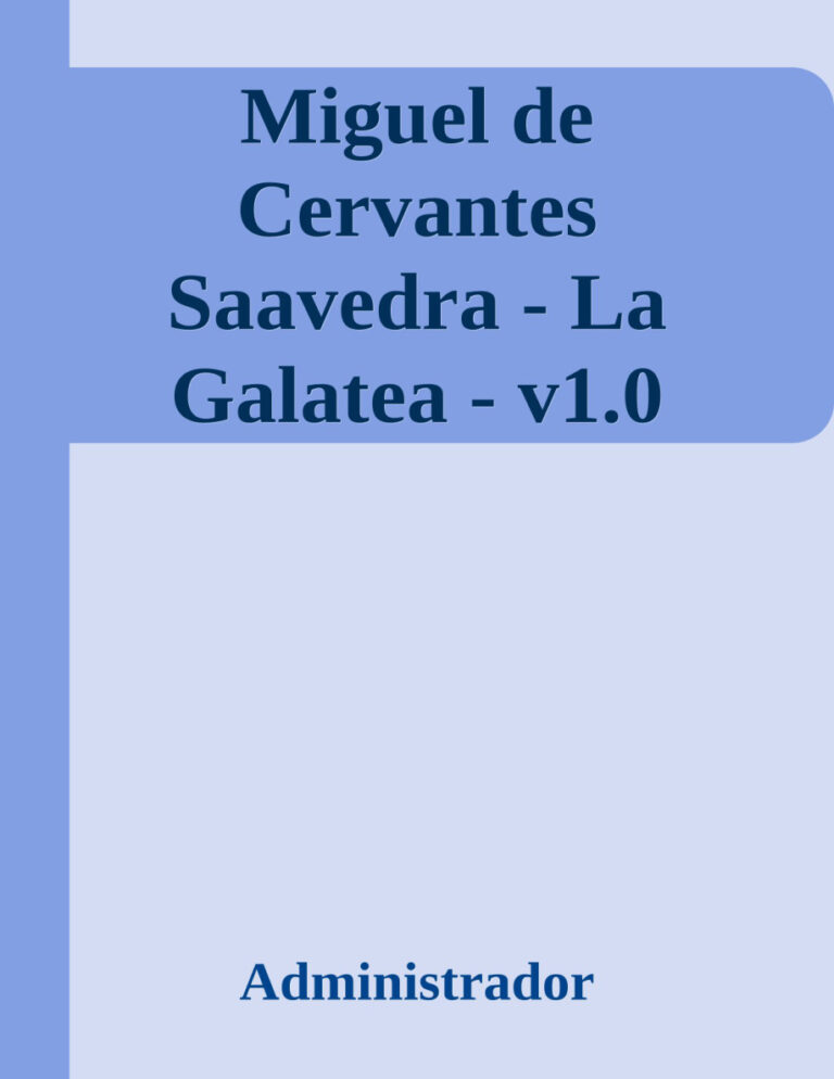 La Galatea Spanish Edition Miguel de Cervantes Saavedra Kitap Kapağı