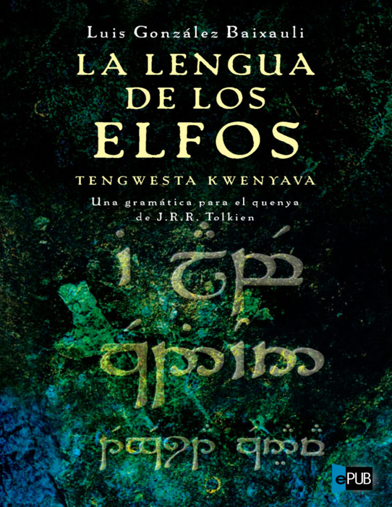 La Lengua de los Elfos Spanish Baixauli Luis Gonzalez Kitap Kapağı